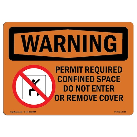 Signmission OSHA WARNING Sign, Permit Required Confined W/ Symbol, 18in X 12in Aluminum, 18" W, 12" H, Landscape OS-WS-A-1218-L-12755